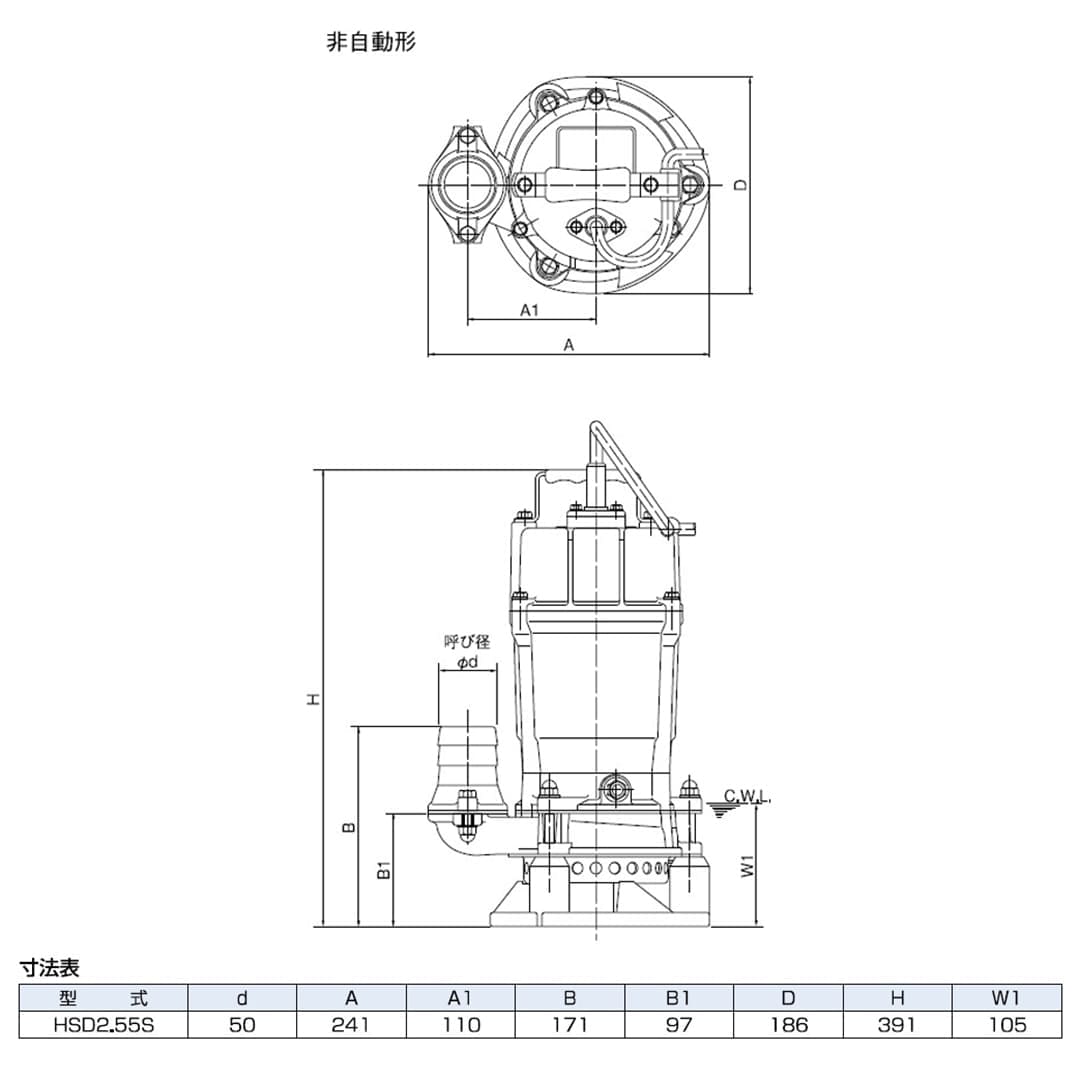 ツルミポンプ 泥水・サンド用 水中泥水ポンプ HSD2.55S 60Hz仕様 単相100V 0.55kW 口径50mm 非自動形 鶴見製作所